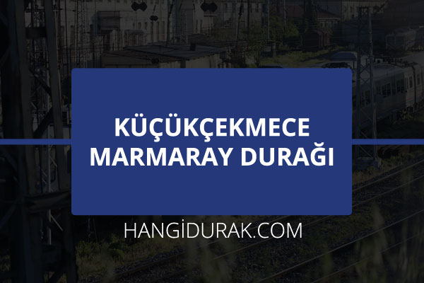 Küçükçekmece Marmaray