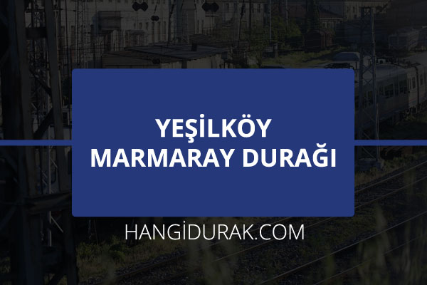 Yeşilköy Marmaray