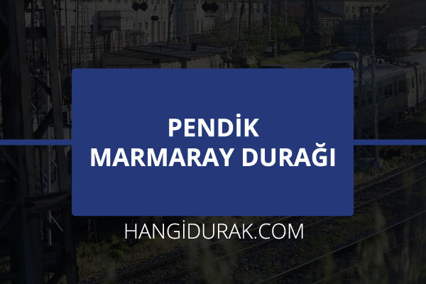 Pendik Marmaray Durağı
